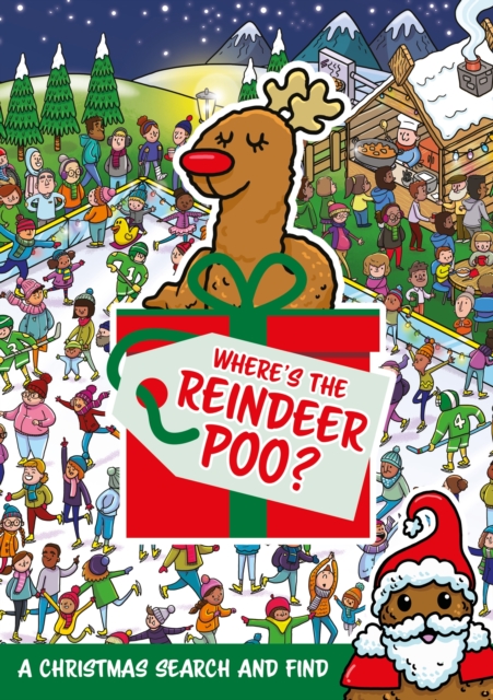 Where's the Reindeer Poo?, Paperback / softback Book
