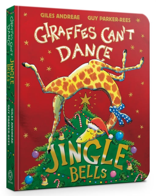 Jingle Bells from Giraffes Can't Dance, Board book Book