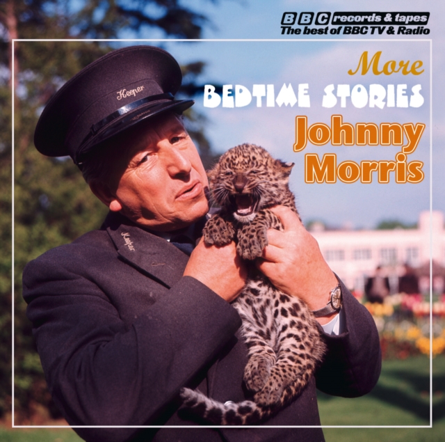 Johnny Morris Reads More Bedtime Stories (Vintage Beeb), CD-Audio Book