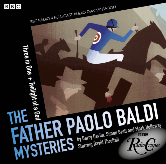 Father Paolo Baldi Mysteries: Three in One & Twilight of a God, CD-Audio Book
