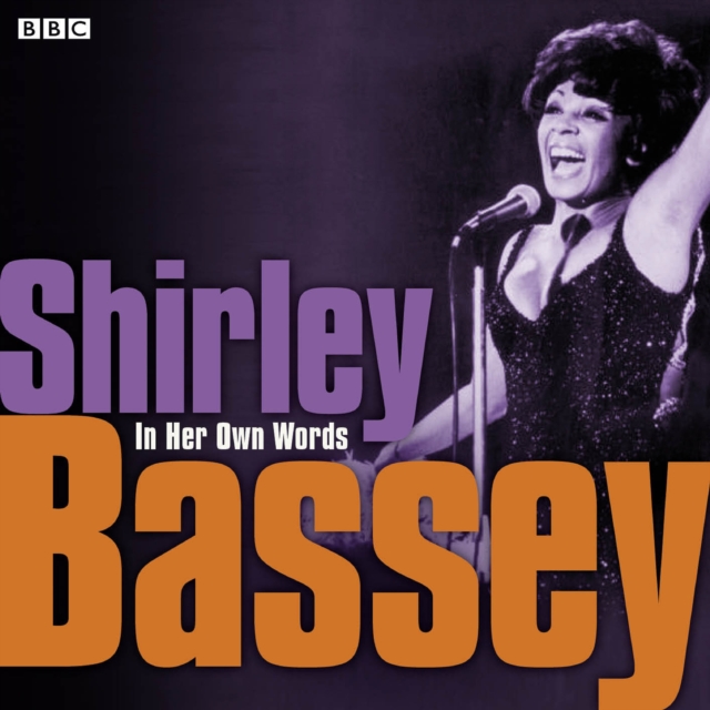 Shirley Bassey In Her Own Words, eAudiobook MP3 eaudioBook