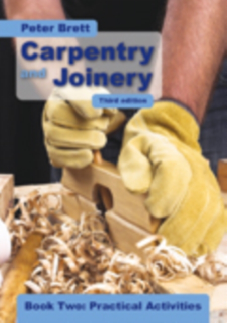 Carpentry and Joinery Book Two: Practical Activities, Paperback / softback Book