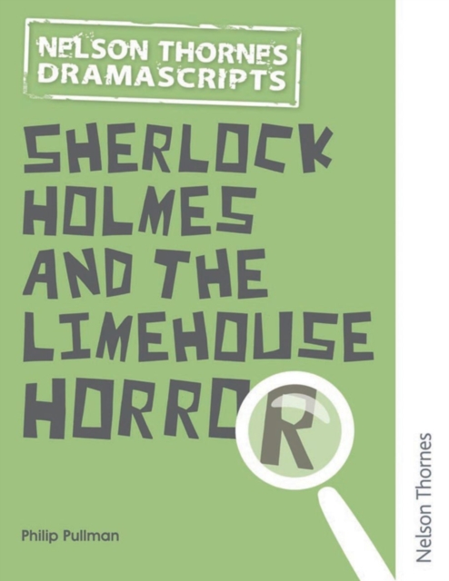 Oxford Playscripts: Sherlock Holmes and the Limehouse Horror, Paperback / softback Book
