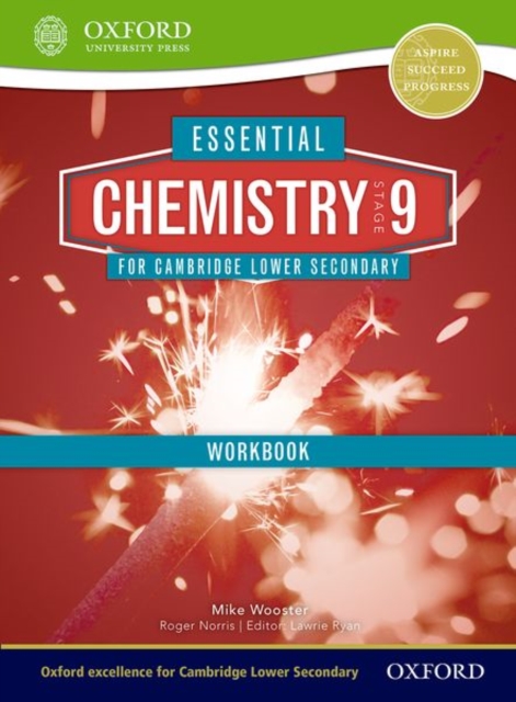 Essential Chemistry for Cambridge Lower Secondary Stage 9 Workbook, Spiral bound Book