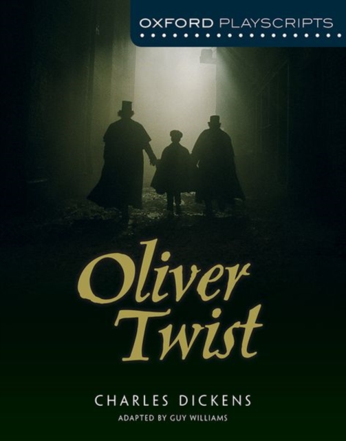 Oxford Playscripts: Oliver Twist, Paperback / softback Book