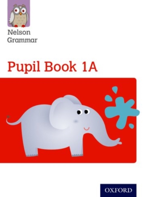 Nelson Grammar Pupil Book 1A Year 1/P2, Paperback / softback Book