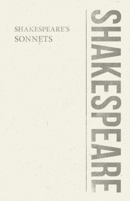 William Shakespeare - The Sonnets, Paperback / softback Book