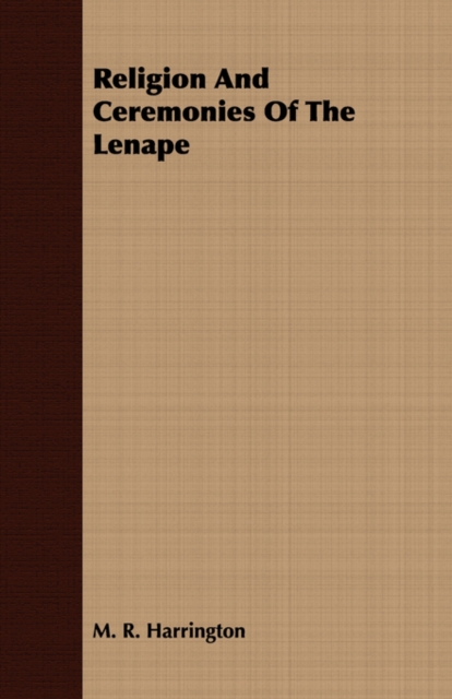 Religion And Ceremonies Of The Lenape, Paperback / softback Book