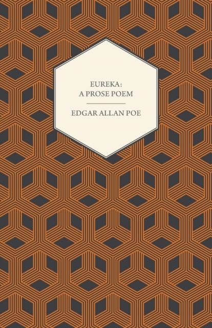 Eureka : A Prose Poem, Paperback / softback Book