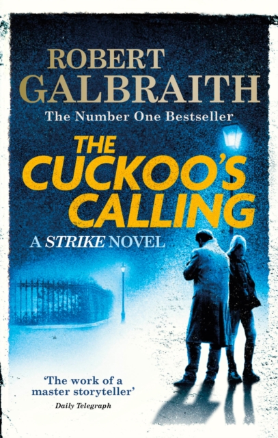 The Cuckoo's Calling : Cormoran Strike Book 1, EPUB eBook