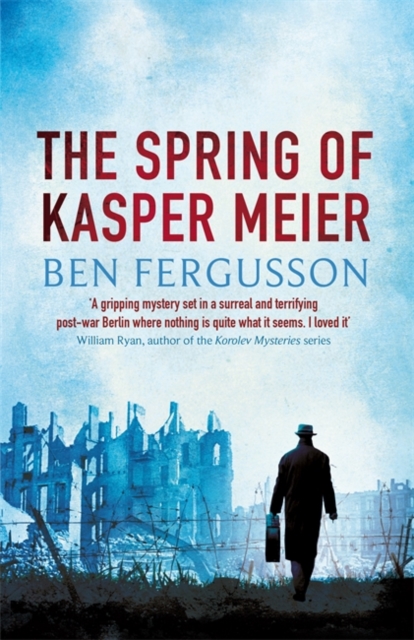 The Spring of Kasper Meier, Hardback Book