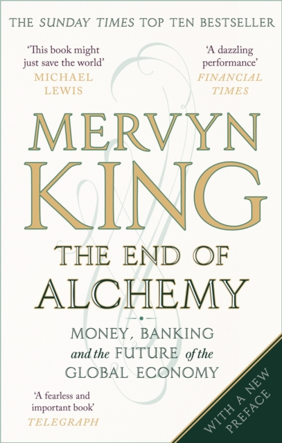 The End of Alchemy : Money, Banking and the Future of the Global Economy, EPUB eBook
