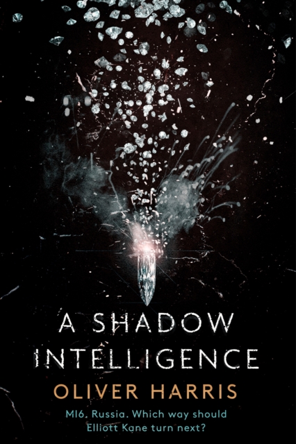A Shadow Intelligence : an utterly unputdownable spy thriller, EPUB eBook