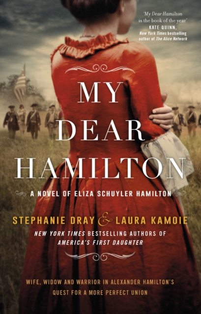 My Dear Hamilton : discover Eliza's story . . . perfect for fans of hit musical Hamilton!, EPUB eBook