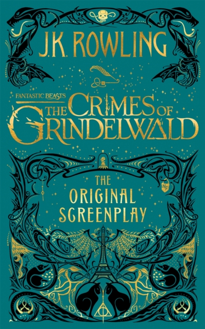 Fantastic Beasts: The Crimes of Grindelwald - The Original Screenplay, Hardback Book