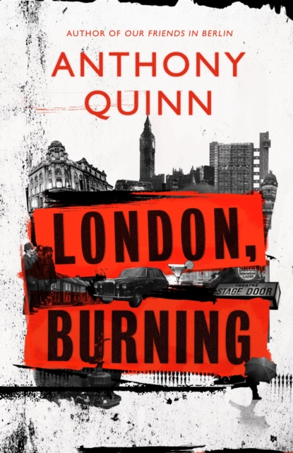 London, Burning : 'Richly pleasurable' Observer, EPUB eBook