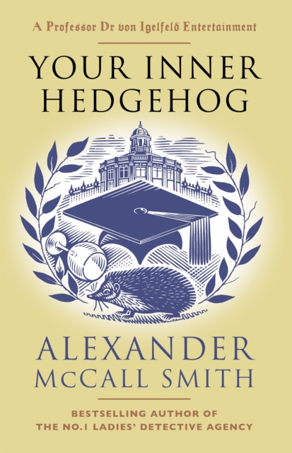 Your Inner Hedgehog : A Professor Dr von Igelfeld Entertainment, EPUB eBook