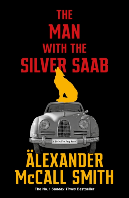 The Man with the Silver Saab, Hardback Book