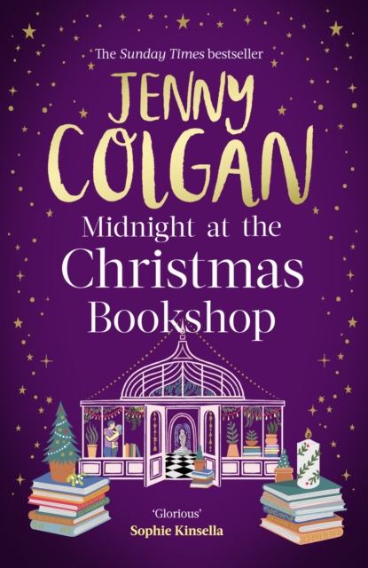 Midnight at the Christmas Bookshop : the brand-new cosy and uplifting festive romance from the Sunday Times bestselling author, Hardback Book