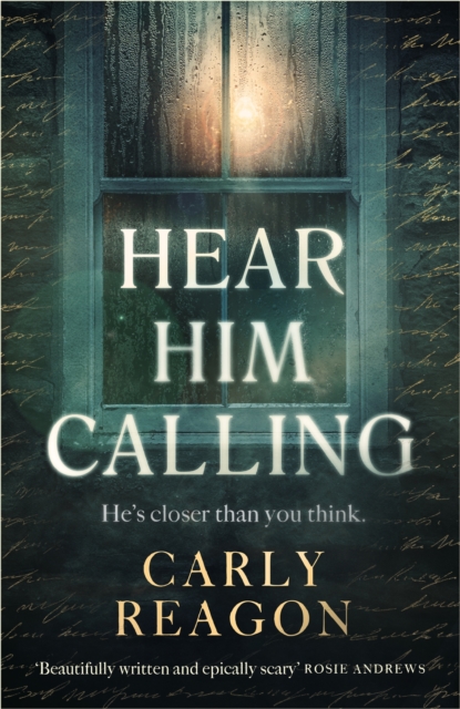 Hear Him Calling : A haunting new ghost story from the author of The Toll House, Hardback Book