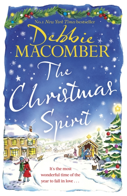 The Christmas Spirit : the most heart-warming festive romance to get cosy with this winter, from the New York Times bestseller, EPUB eBook