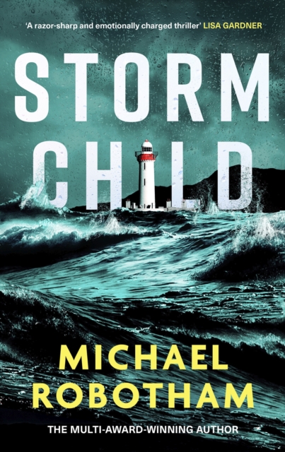 Storm Child : The new Cyrus and Evie thriller from the No.1 bestseller, Hardback Book