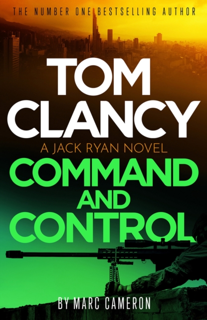 Tom Clancy Command and Control : The tense, superb new Jack Ryan thriller, Paperback / softback Book
