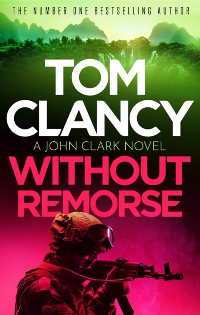 Without Remorse : The No.1 bestseller that was made into a major blockbuster, EPUB eBook