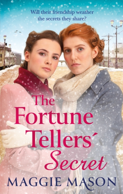 The Fortune Tellers' Secret : A heartbreaking and uplifting historical saga, Paperback / softback Book