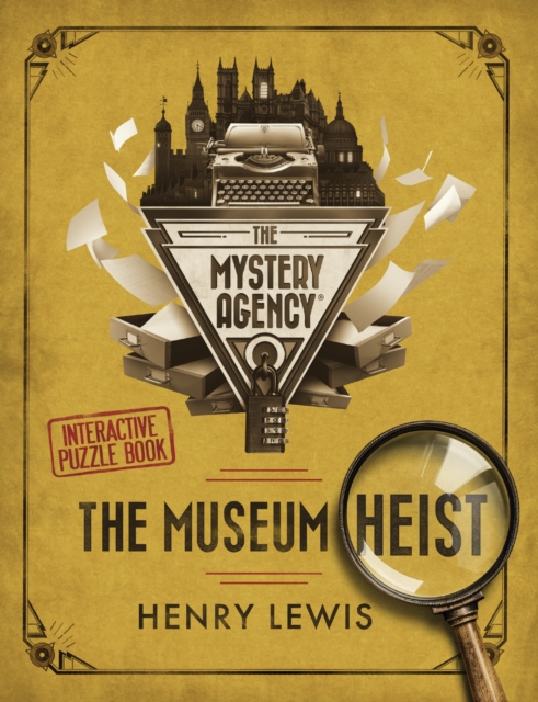 The Museum Heist : A Mystery Agency Puzzle Book, Hardback Book