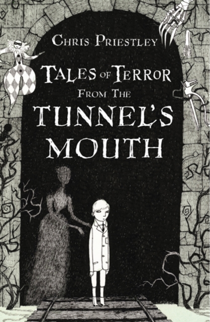 Tales of Terror from the Tunnel's Mouth, Hardback Book