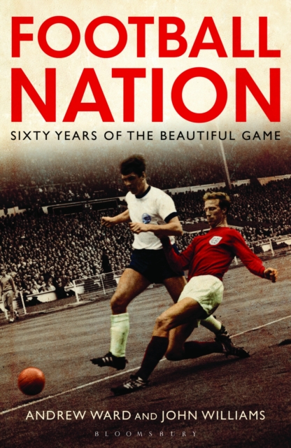 Football Nation : Sixty Years of the Beautiful Game, EPUB eBook