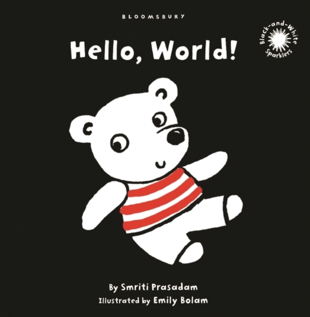 Hello, World! : Black and White Sparkler Board Book, Board book Book