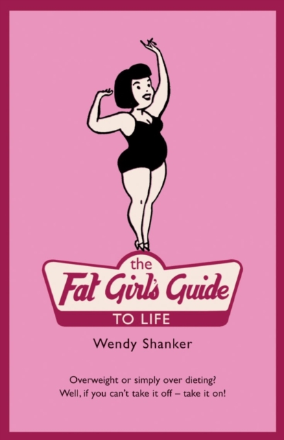 The Fat Girl's Guide to Life, EPUB eBook