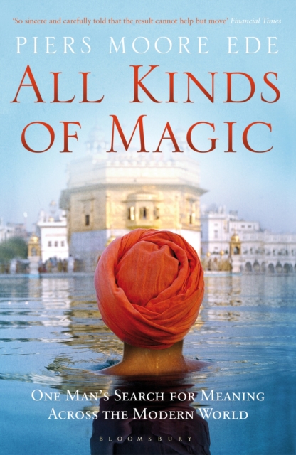 All Kinds of Magic : One Man's Search for Meaning Across the Modern World, EPUB eBook