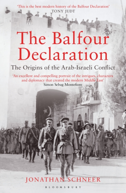 The Balfour Declaration : The Origins of the Arab-Israeli Conflict, Paperback / softback Book
