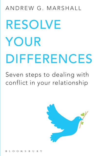 Resolve Your Differences : Seven Steps to Coping with Conflict in Your Relationship, EPUB eBook