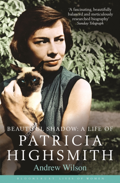 Beautiful Shadow : A Life of Patricia Highsmith, Paperback / softback Book