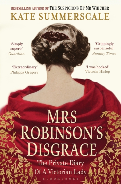 Mrs Robinson's Disgrace : The Private Diary of a Victorian Lady, EPUB eBook