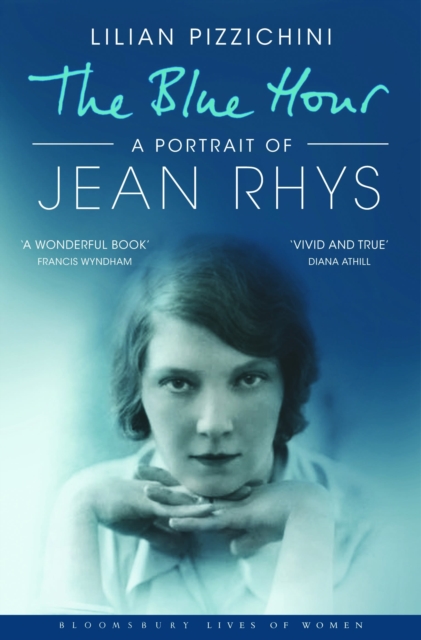 The Blue Hour : A Portrait of Jean Rhys (Bloomsbury Lives of Women), EPUB eBook