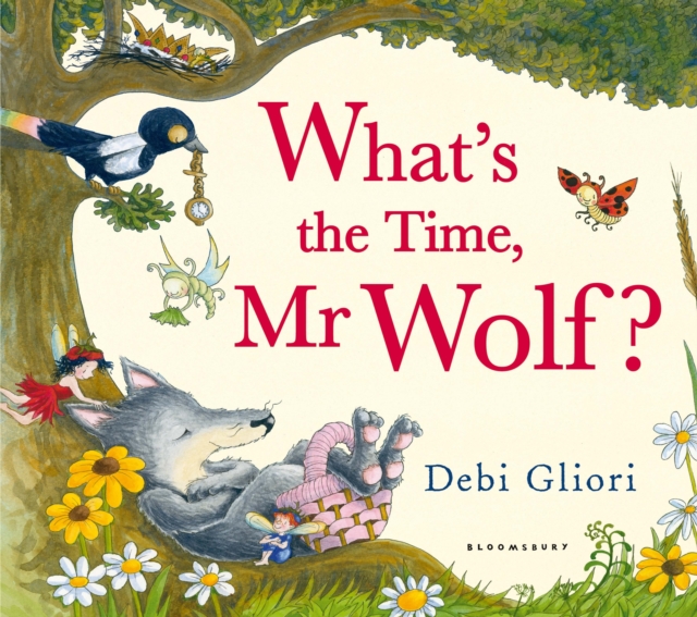 What's the Time, Mr Wolf?, Hardback Book