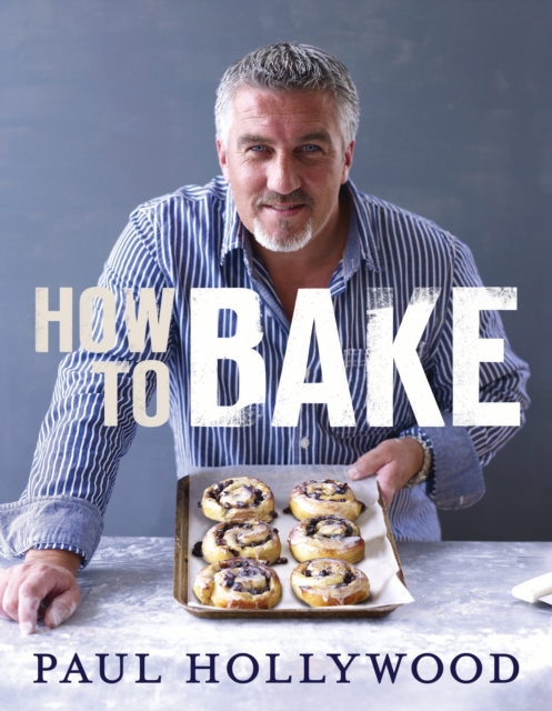 How to Bake, Hardback Book