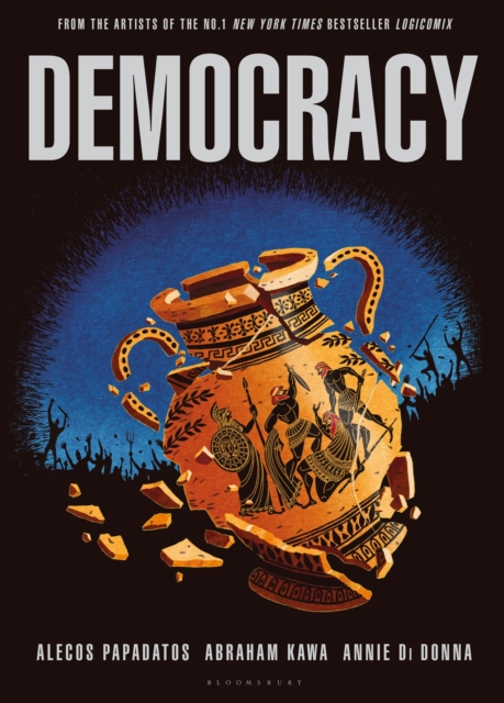 Democracy : a remarkable graphic novel about the world's first democracy, Paperback / softback Book