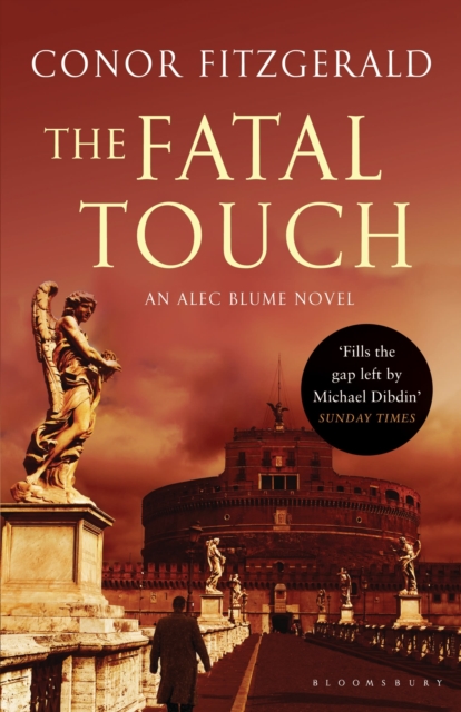 The Fatal Touch : An Alec Blume Novel, Paperback Book