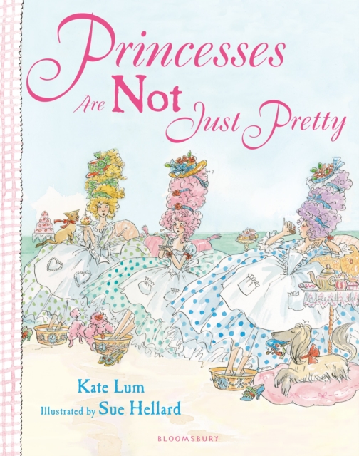 Princesses Are Not Just Pretty, Paperback / softback Book