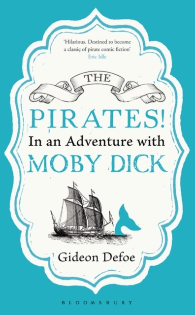 The Pirates! In an Adventure with Moby Dick : Reissued, Paperback Book