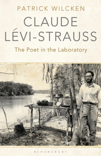 Claude Levi-Strauss : The Poet in the Laboratory, EPUB eBook
