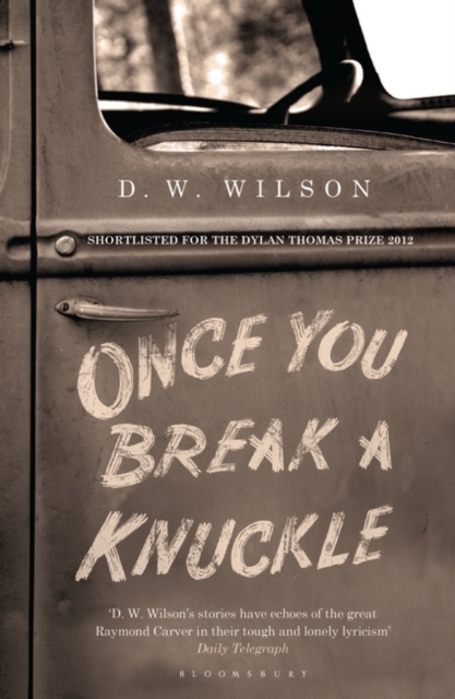 Once You Break a Knuckle : Stories, Paperback / softback Book