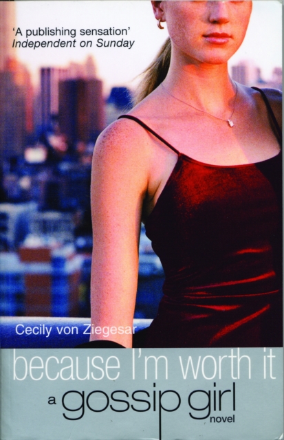 Gossip Girl 4 : Because I'm Worth It, EPUB eBook