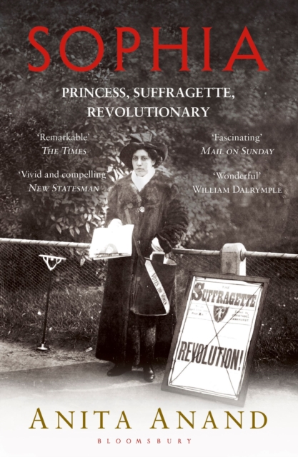 Sophia : Princess, Suffragette, Revolutionary, Paperback / softback Book
